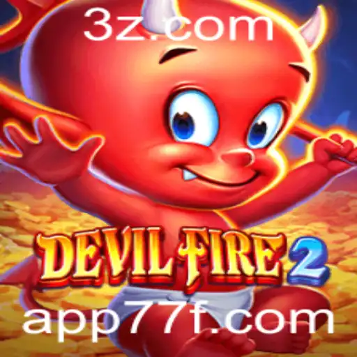 Explorando o Fascinante Mundo de DevilFire2: Aventura e Estratégia com a Palavra-chave 77f